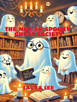 cover image of The not-so-Spooky Ghost Society